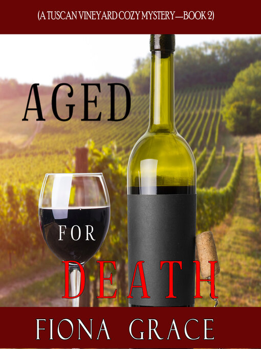 Title details for Aged for Death by Fiona Grace - Available